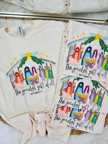 The Greatest Gift Of ALL T-Shirt