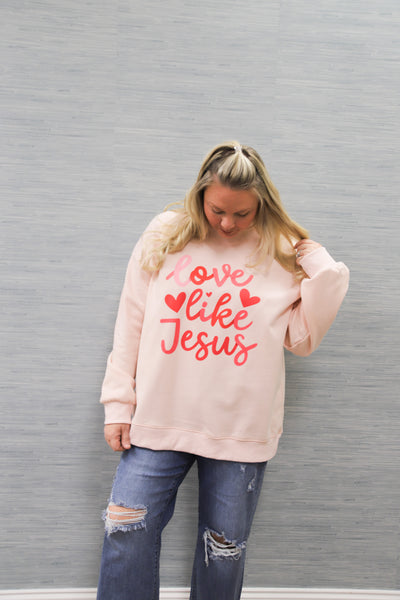 Love Like Jesus Sweatshirt