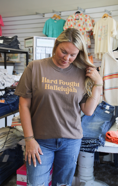 Hard Fought Hallelujah Tee