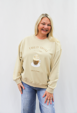 Tired Mom Sweatshirt