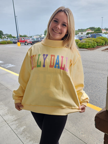 DILLY DALLY Sweatshirt